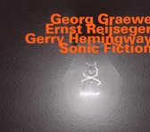 Graewe, Reijseger, Hemingway - Sonic Fiction (CD)