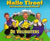 De Vrijbuiters - Hallo Tirool (CD-Maxi-Single)