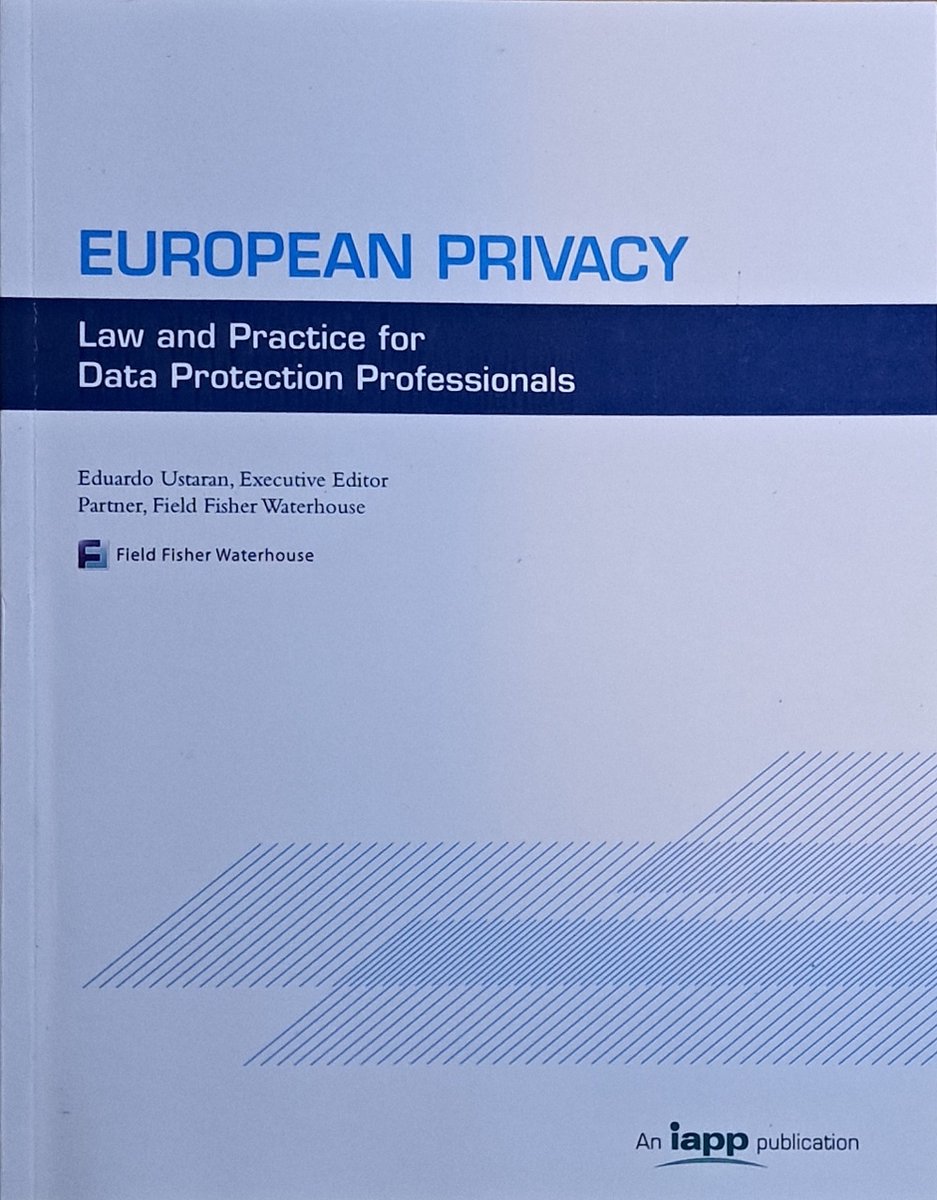 European Privacy: Law and Practice for Data Protection