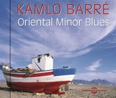 Kamlo Barre - Oriental Minor Blues (CD)