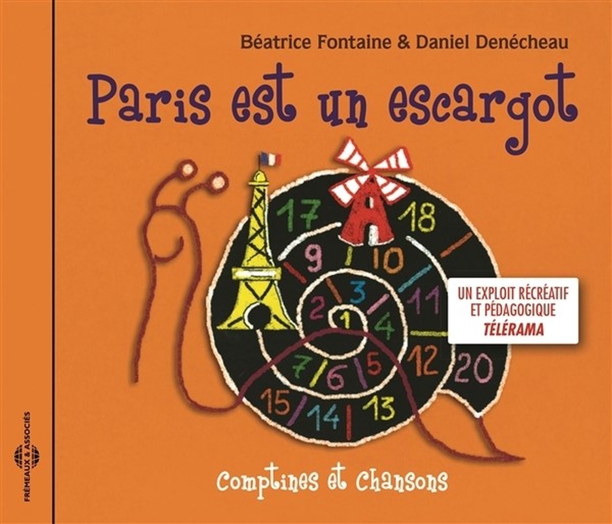 Beatrice Fontaine & Daniel Denecheau - Paris Est Un Escargot (Comptines Et Chansons) (CD)