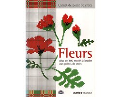 Fleurs, plus de 400 motifs à broder aux points de croix – Sophie Hélène