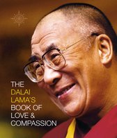 Dalai Lamas Book Of Love & Compassion