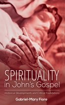 Spirituality in John’s Gospel
