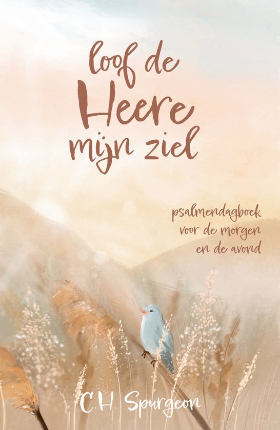 Foto: Loof de heere mijn ziel