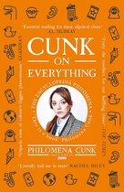 Cunk on Everything The Encyclopedia Philomena  'Essential reading for these slipshod times' Al Murray
