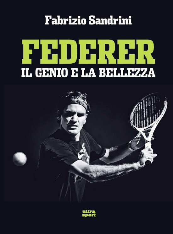 Federer. Il genio e la bellezza - cover