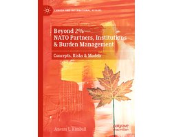 Canada and International Affairs- Beyond 2%—NATO Partners, Institutions & Burden Management