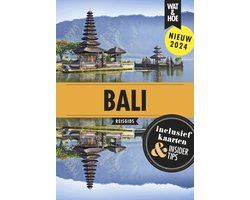 Wat & Hoe reisgids - Bali