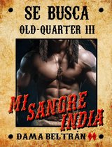 Old Quarter (ES) 3 - Mi sangre india