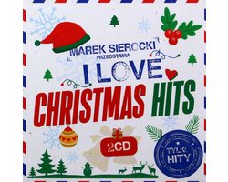 Marek Sierocki Przedstawia: I Love Christmas Hits [2CD]