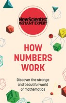 New Scientist Instant Expert- How Numbers Work