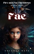 Fire and Fae Chronicles 1 - Fae