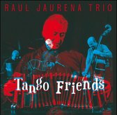 Raul Jaurena Trio - Tango Friends (CD)