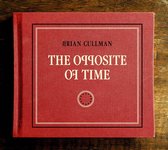 Brian Cullman - Opposite Of Time (CD)