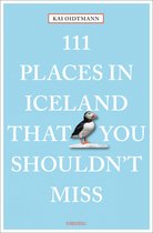 ISBN 111 Places in Iceland That You Shouldn't Miss, Voyage, Anglais, 240 pages