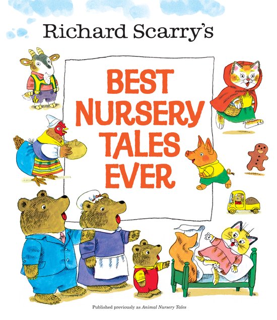 ISBN Richard Scarry’s Best Nursery Tales Ever, Anglais, Couverture rigide, 72 pages
