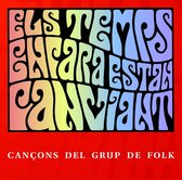 Grup De Folk - Els Temps Encara Canviant (CD)