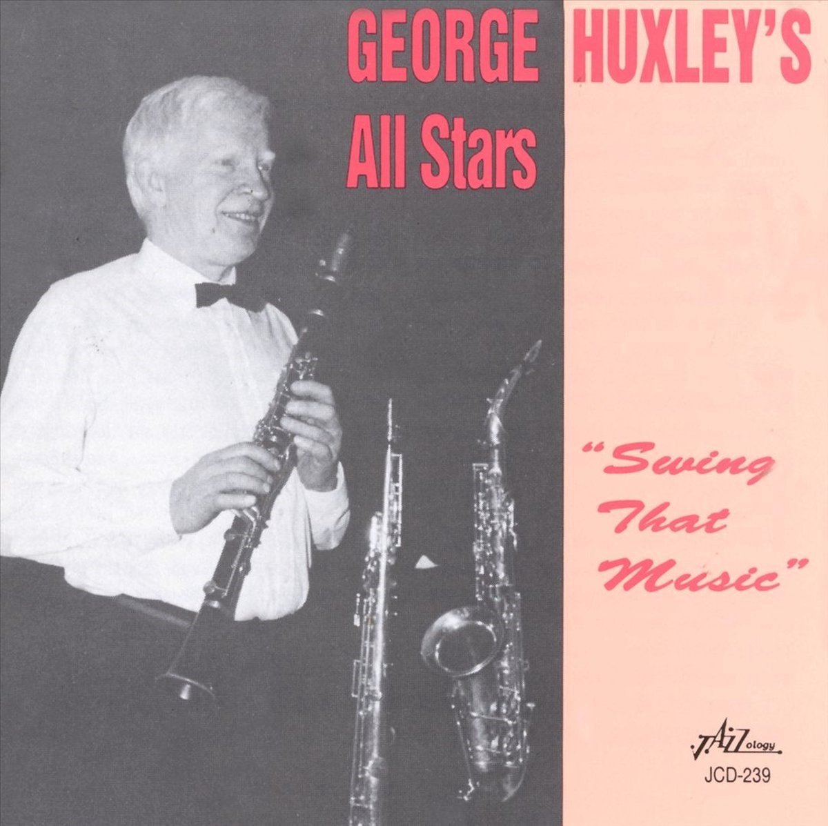 George Huxley's All Star Jazz Band - Swing That Music (CD)