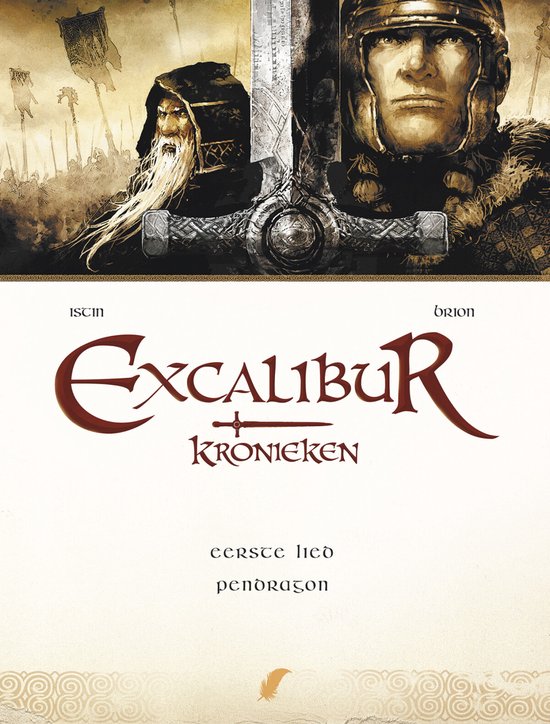 Excalibur kronieken 01. eerste lied: pendragon