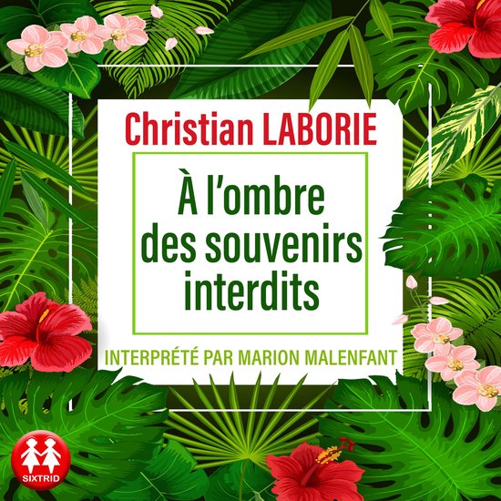 A l'ombre des souvenirs interdits