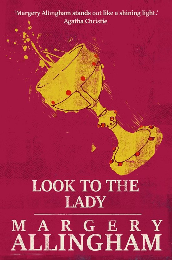 The Albert Campion Mysteries- Look to the Lady - cover