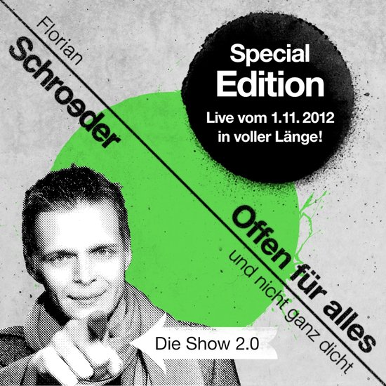 Offen für ALLES und nicht ganz dicht - Die Show 2.0 - cover