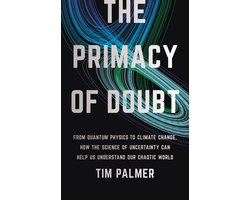 The Primacy of Doubt