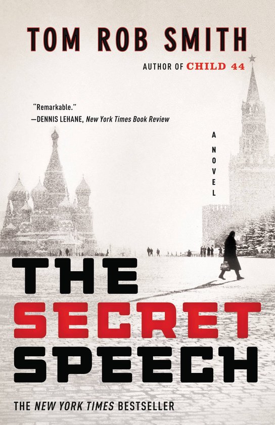 Boekomslag met de titel "The Secret Speech" van Tom Rob Smith in rode en zwarte letters, met op de achtergrond een besneeuwd plein met Russische gebouwen.