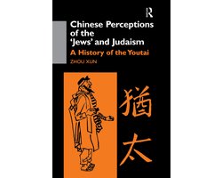 Chinese Perceptions of the Jews' and Judaism