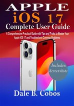 APPLE iOS 17 Complete User Guide