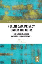 Routledge Research in the Law of Emerging Technologies- Health Data Privacy under the GDPR