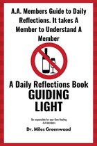 Guiding Light A Daily Reflections Book: