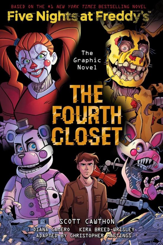 Five Nights at Freddy's-The Fourth Closet (Five Nights at Fr ... - cover