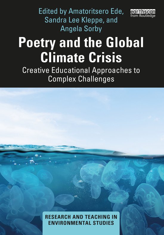 Research and Teaching in Environmental Studies- Poetry and the Global Climate Crisis