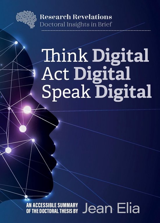 Think Digital, Speak Digital, Act Digital (ebook), Jean K Elia ...