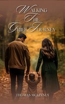 Walking The Grief Journey