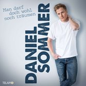 Daniel Sommer - Man Darf Doch Wohl Noch Träumen (CD)