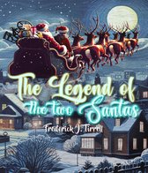The Legend of the Two Santas