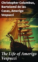 The Life of Amerigo Vespucci