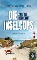 Die Inselcops-Reihe 1 - Zwei auf Norderney