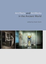 Art/ifacts and ArtWorks in and Beyond the Ancient Near East