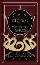 GAIA NOVA 2 - Gaia Nova - Mächte des Chaos