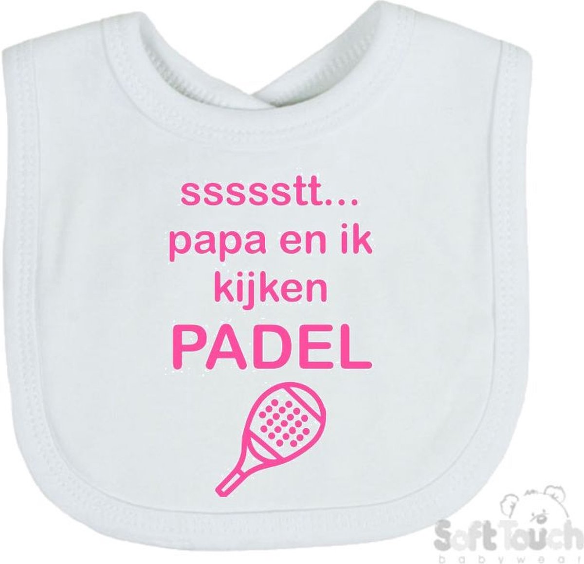 Goedkoopste Soft Touch Slabber Slabbetje Slab ssssstt.. Papa en ik kijken Padel Padellen Unisex Katoen Wit/roze Maat 33x22 Cm