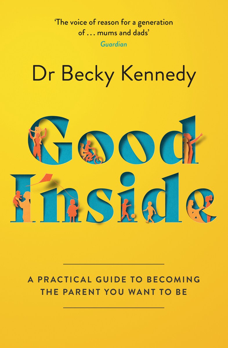 Good Inside - Dr Becky Kennedy