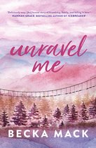 Playing for Keeps- Unravel Me