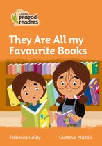 Level 4  They Are All my Favourite Books Collins Peapod Readers
