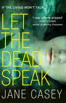 Let the Dead Speak (Maeve Kerrigan, Book 7)