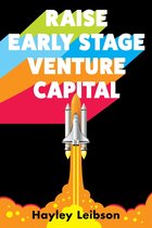 Raise Early Stage Venture Capital