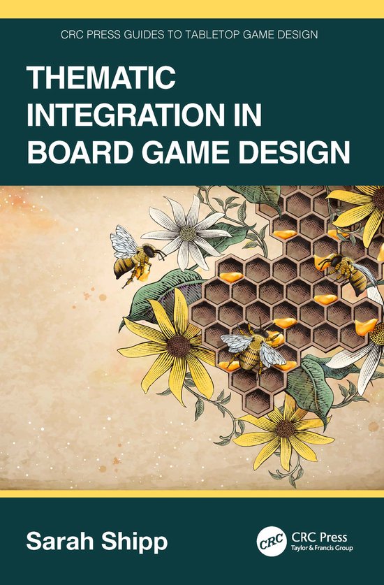 CRC Press Guides to Tabletop Game Design- Thematic Integrati ... - cover